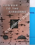 Honour to the Airborne by BUXTON, David